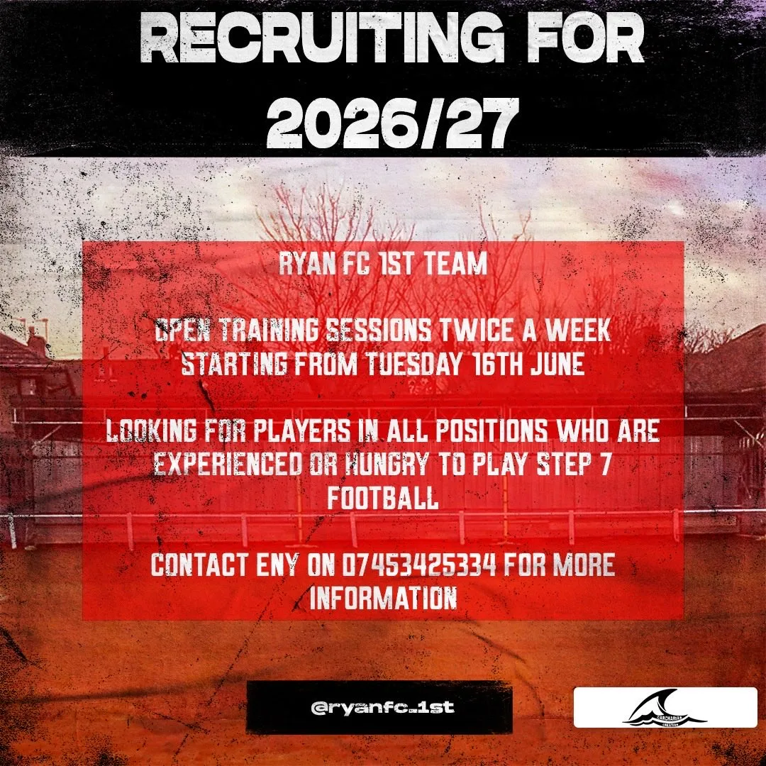 Ryan FC 1st Team - Recruiting For 2026/27 flyer